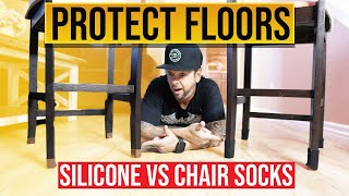 Floor Protector? Which is the best for your Hardwood Floors - Silicone VS Chair Socks? Lets Find Out
