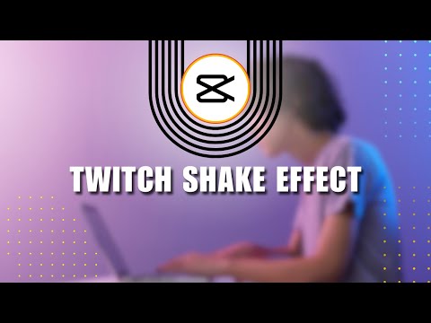 👍 FAST: Twitch Shake Effect l  Capcut Tutorial