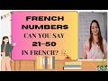 French Number System: 21 to 50 | Easy Explanation