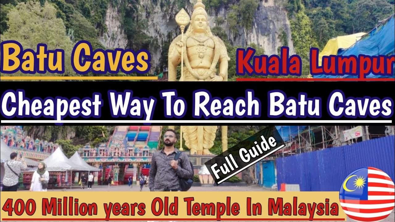 cheapest-way-to-reach-batu-caves-kuala-lumpur-malaysia-youtube