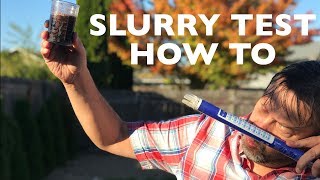 Nectar for the Gods Slurry Test How To | OCGFAM516