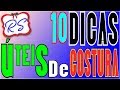 10 DICAS Úteis de Costura - EP 55