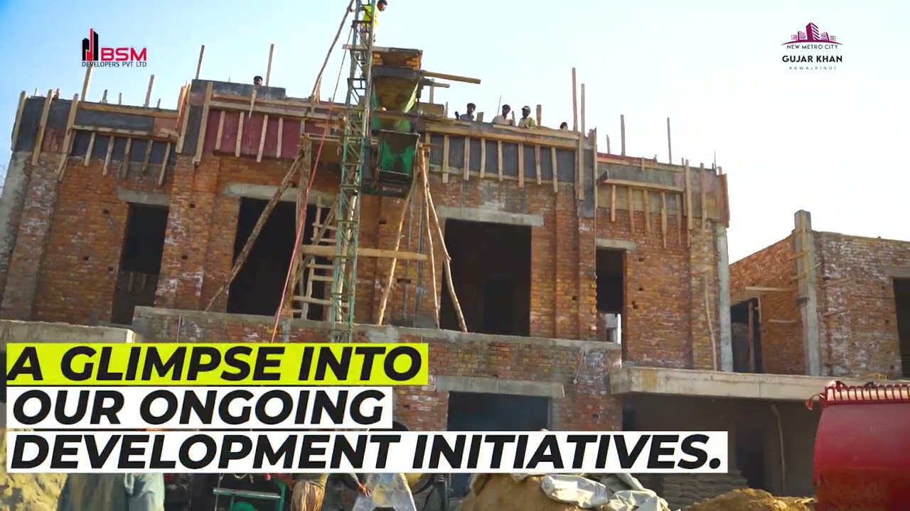 New Metro City Gujar Khan | Explore the Fast-paced Development at NMC Gujar Khan!