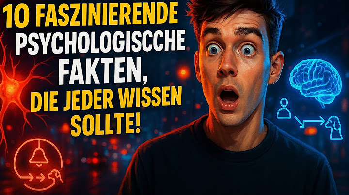 10 faszinierende psychologische Fakten, die jeder wissen sollte!