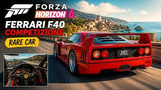 Forza Horizon 6 - Ferrari F40 Competizione (RARE CAR)