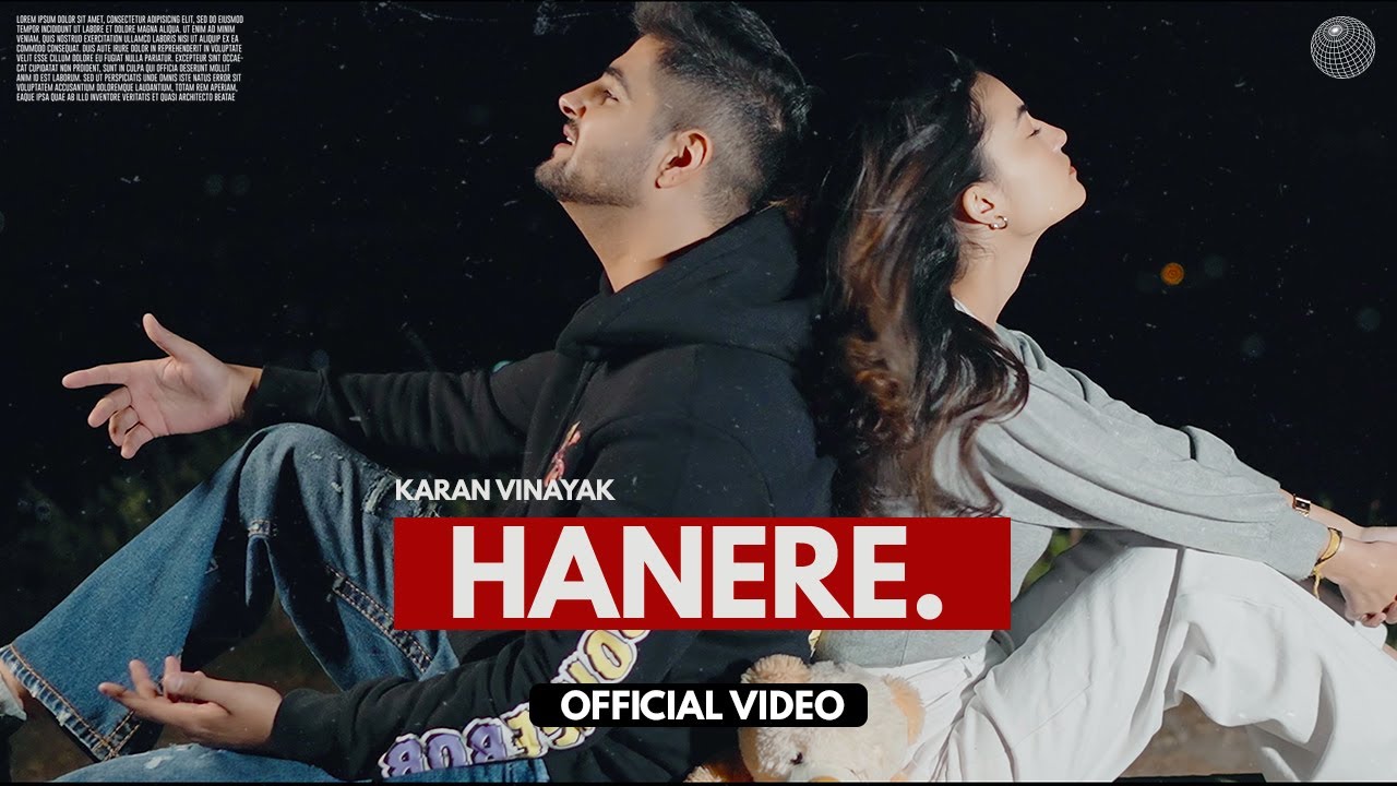Watch HANERE - Karan Vinayak (Official MV) on YouTube Watch HANERE - Karan Vinayak (Official MV) on YouTube