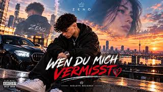 ZENO – WENN DU MICH VERMISST 💔 | Official Music Video | Mirleyn Records
