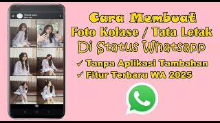 How to Create a Photo Collage / Layout on WhatsApp Status Without Apps