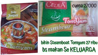 riview Steamboat Cedea Vs koki jempol @miRa_khadijah #steamboat