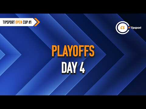 Tipsport Open Cup #1 | Day 4 - Playoffs | Stream B