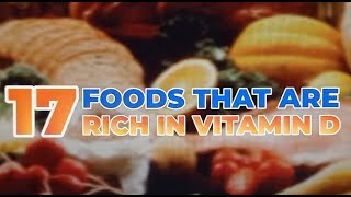 17 FOODS RICH  HIGH  IN VITAMIN D - Foods That Are High in Vitamin D | Overall Health Benefits