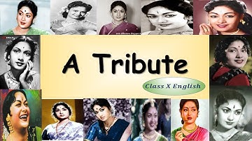 A Tribute / Unit-4 / C- Reading / Class X / Dr. Sharada English Classes