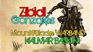 Zg - Mountblade Warband - Halmar Baskını