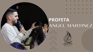 Profeta Angel Martinez, @ProfetaAngelMartinezoficial  2023