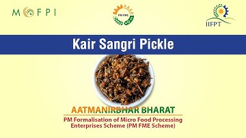 PowerPoint Presentation on Kair Sangri Pickle Processing (under PMFME Scheme) - ENGLISH