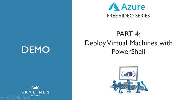 Azure Training (70-533, AZ-100) - Virtual Machines - Part 4 - Deploy VMs with PowerShell