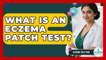 What Is An Eczema Patch Test? - Eczema Help Hub