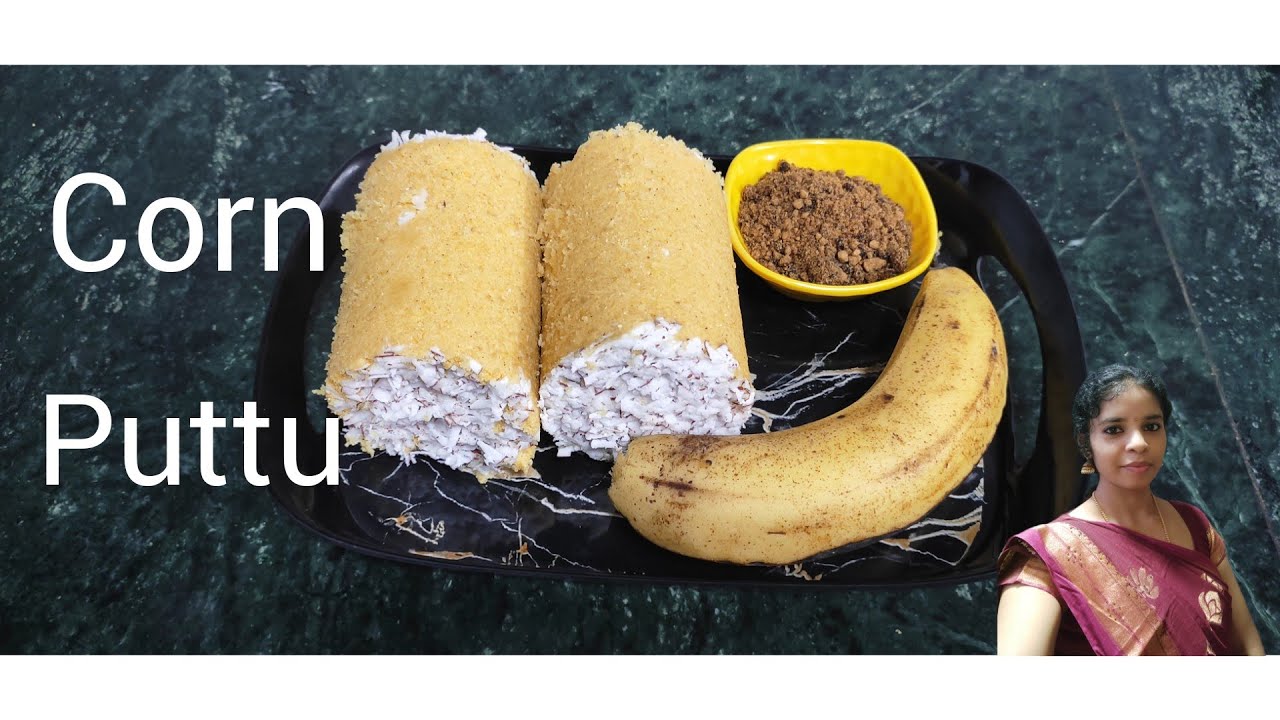 corn puttu recipe in tamil Makka solam puttu in tamil puttu