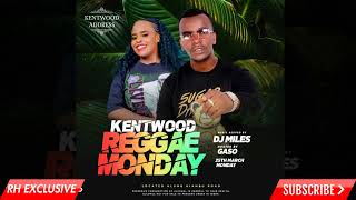 BESTOF REGGAE SONGS MIX 2024 KENTWOOD ADDRESS REGGAE MONDAYS DJ MILES KENYA VOL 2/ RH EXCLUSIVE