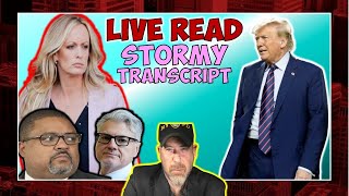 Viewers' Discretion:  LIVE READ Of Stormy Transcript (With Special guests)