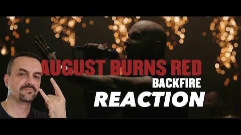 August Burns Red - Backfire REACTION