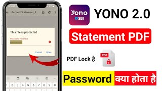 Yono SBI 2.0 Statement PDF Password: Kaise Open Kare? | How to Open SBI Bank Statement PDF File