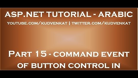 Command Event of an ASP NET button control in arabic