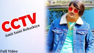 C.c.tv Amit Saini Rohtakiya Naw Song C.c.tv .. Video Aadi Ji