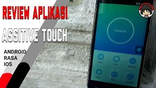Review Aplikasi Assistive Touch - Android Jadi Rasa Ios? screenshot 4