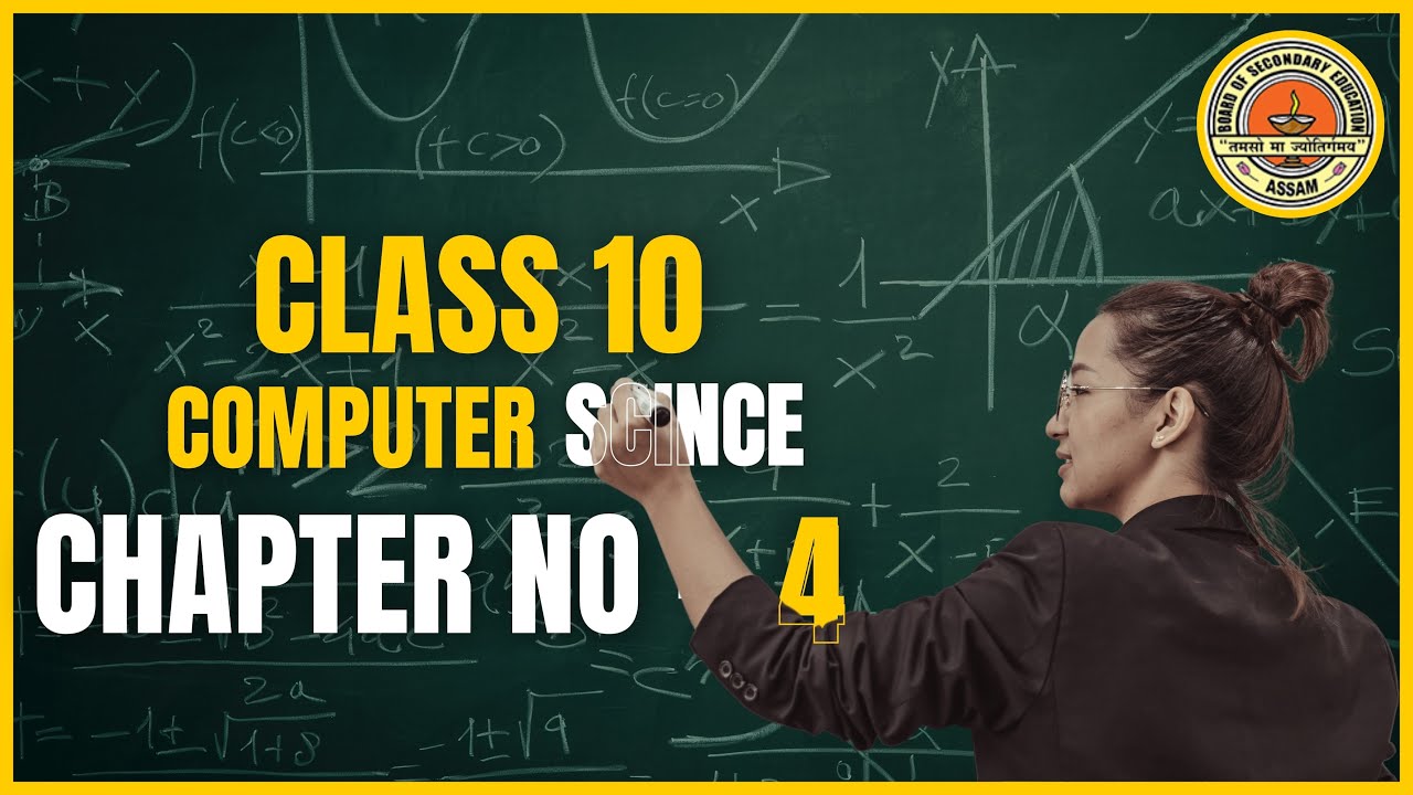 class 10 computer Science Chapter 4 - YouTube