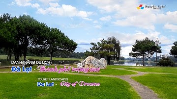 ▶️ DANH THẮNG DU LỊCH: Đà Lạt - Thành phố mộng mơ | TOURIST LANDSCAPES: Da Lat - City of Dreams