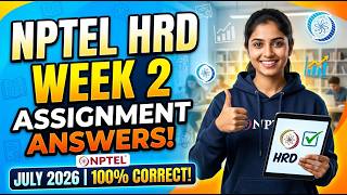 Human Resource Development Week 2 Assignment Answers | NPTEL July 2026 | 100% Correct!