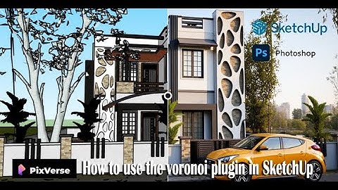 How to use the voronoi plugin Sketchup in Modern House