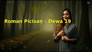Roman Picisan  Dewa 19 Pop Viral 2000an Hits Indonesia Cover Tanpa Iklan Enak Di Dengar