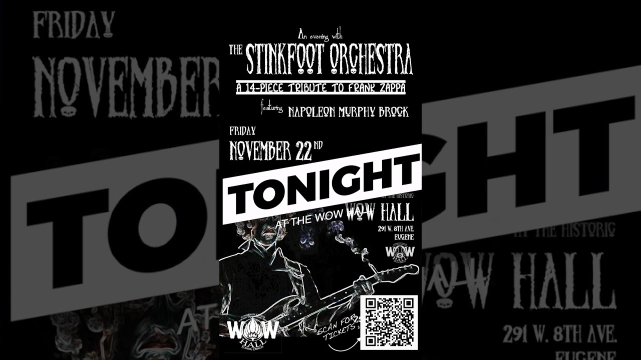 TONIGHT! See Frank Zappa tribute act STINKFOOT ORCHESTRA at the WOW Hall (Nov. 22, 2024)