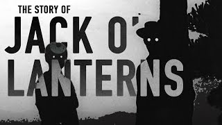 The Insane and Creepy Story of Jack O' Lanterns.