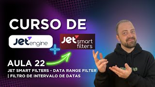 Curso de #jetengine grátis | aula 22 | Jet Smart Filters - Data Range Filter