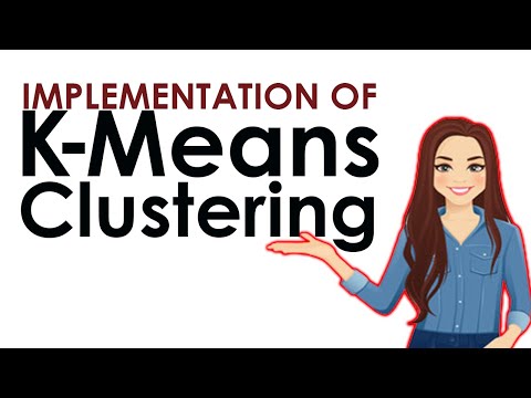 Implementing K means Clustering | Unsupervised Machine Learning in Data Science