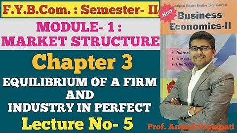F.Y.B.COM || Business Economics || Semester 2 | Chapter 3 | Equilibrium of a Firm | Lecture 5 |
