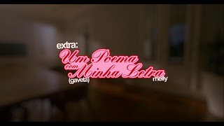 MELLY - extra: 'um poema com minha letra (gaveta)' (Visualizer)