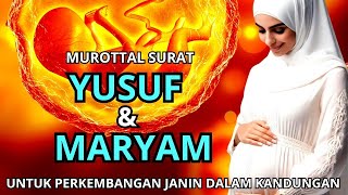 Relaksasi Ibu Hamil &amp; Janin, Surat Maryam dan Yusuf Untuk Ibu Hamil, Murrotal Untuk Ibu Hamil *125