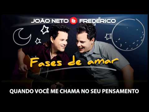 Fases de amar - João Neto e Frederico