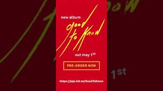 JoJo - Good to Know (Pre-order now)