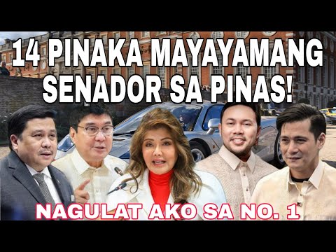 14 Pinaka Mayayamang Senador sa Pilipinas! Nagulat ako sa number 1. 