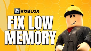 How To Fix Low Memory On Roblox (2024) Easy Tutorial