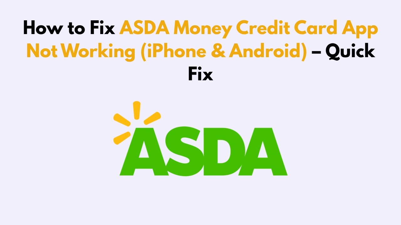 Как исправить неработоспособность приложения кредитной карты ASDA Money (iPhone и Android) — быст...
