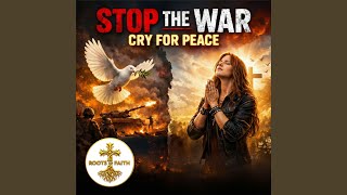 Stop the War-Cry for Peace screenshot 1
