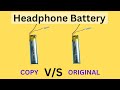 headphone Battery copy vs original | how to check my headphone battery |