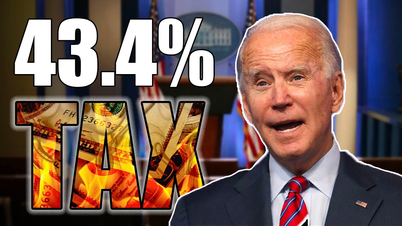 Biden’s 43.4% Tax Rate Explained