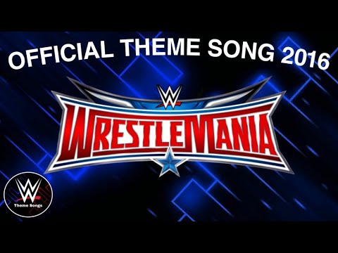 WWE Wrestlemania 32 Official Theme Song My House 